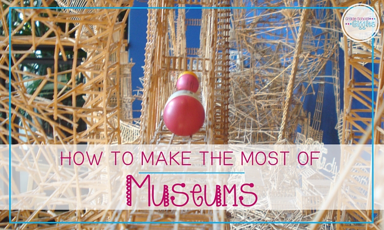 Blog 2 Making the Most of Museums