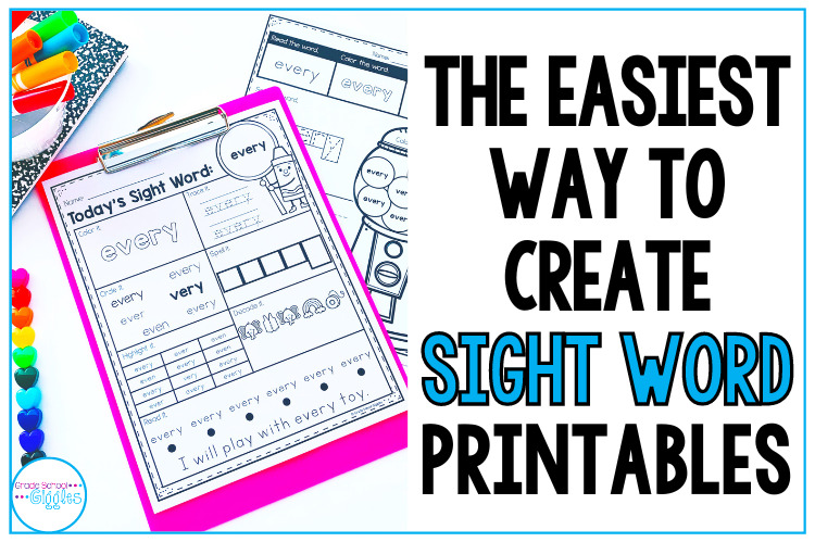 The Easiest Way To Create Sight Word Printables