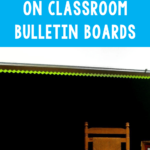 What teacher doesn't love cute and inspirational bulletin boards? The challenging part of classroom or hallway bulletin boards is that they take a lot of time. This blog post is for elementary teachers who are looking for DIY tips and ideas to simplify their bulletin boards. Simple changes like designing the background using solid-colored fabric or burlap and using borders that are durable enough to keep up all year make a world of difference. Save time on your classroom decor with these tips.