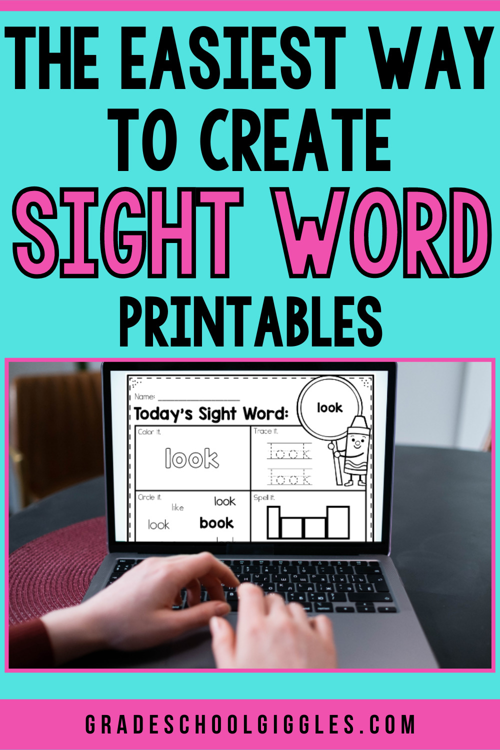 The Easiest Way To Create Sight Word Printables - Grade School Giggles