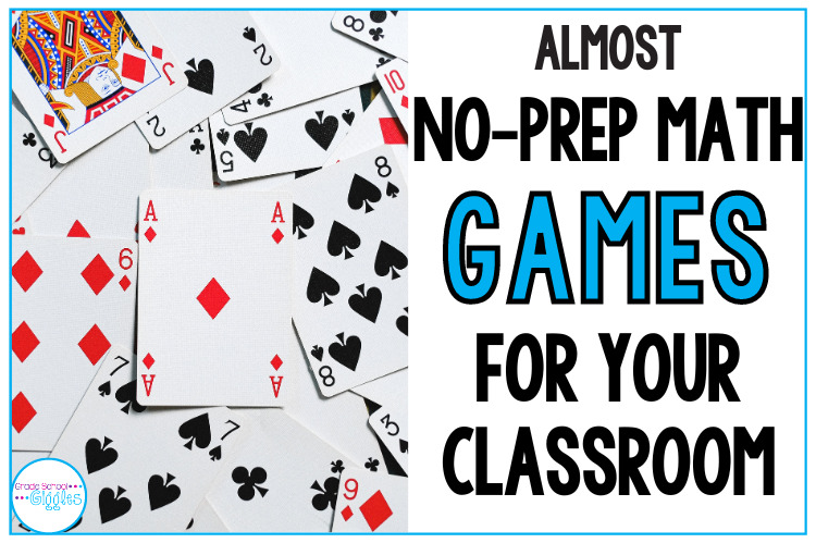 Almost No-Prep Math Games For Your Classroom