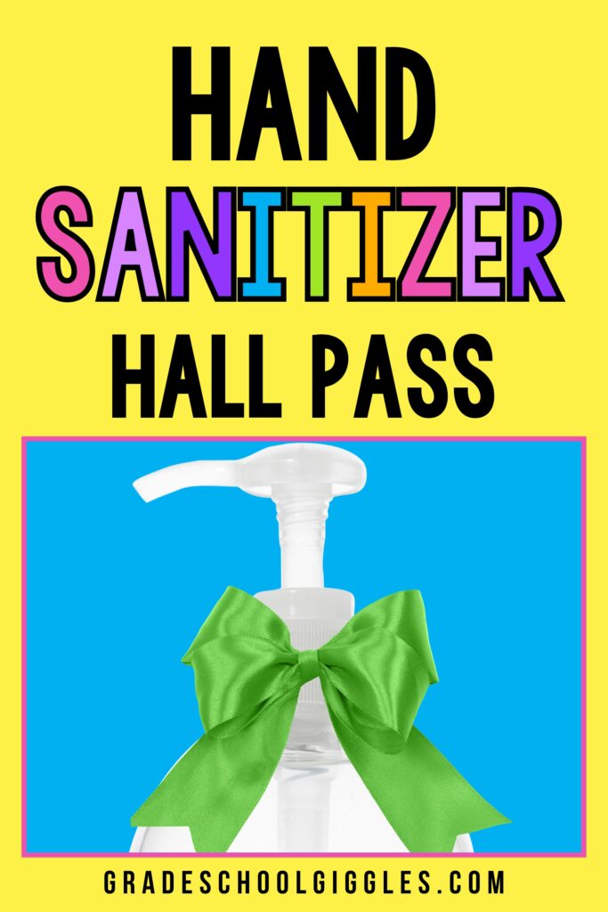 Hand Sanitizer Hall Pass For Teachers