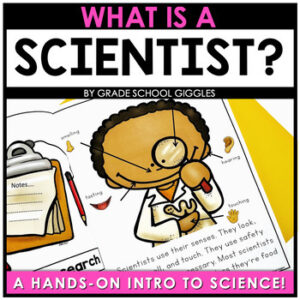 What is a Scientist? Science? Beginning Of The Year, Back To School Activities