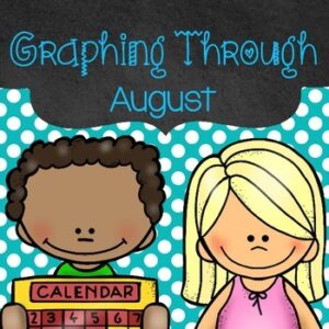 Monthly Graphs (Graphing Activities for August)